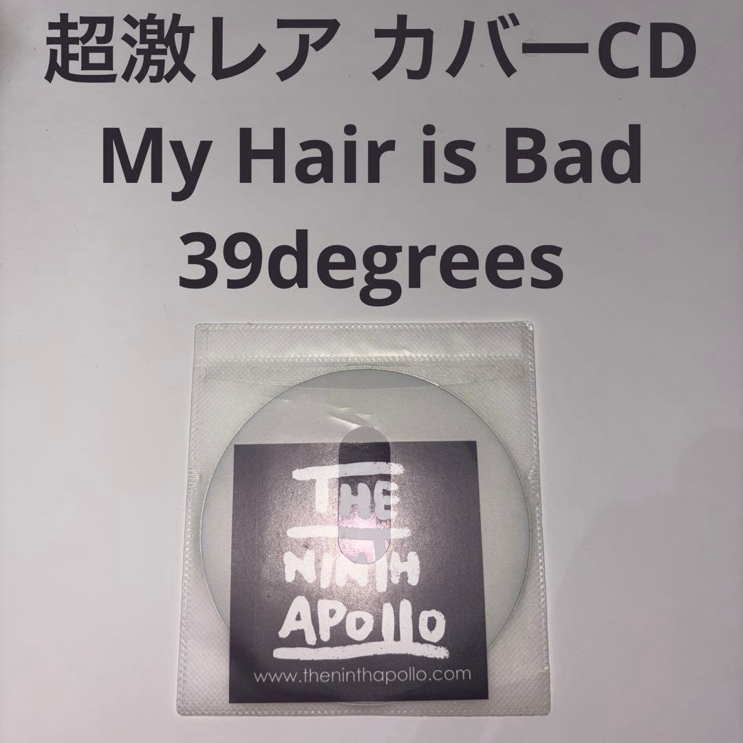 2*7様 激レア 39degrees / My Hair Is Bad カバーC